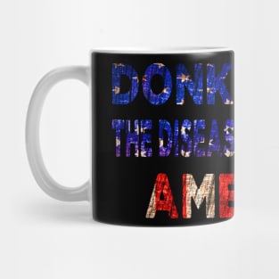 Donkey Pox The Disease Destroying America Mug